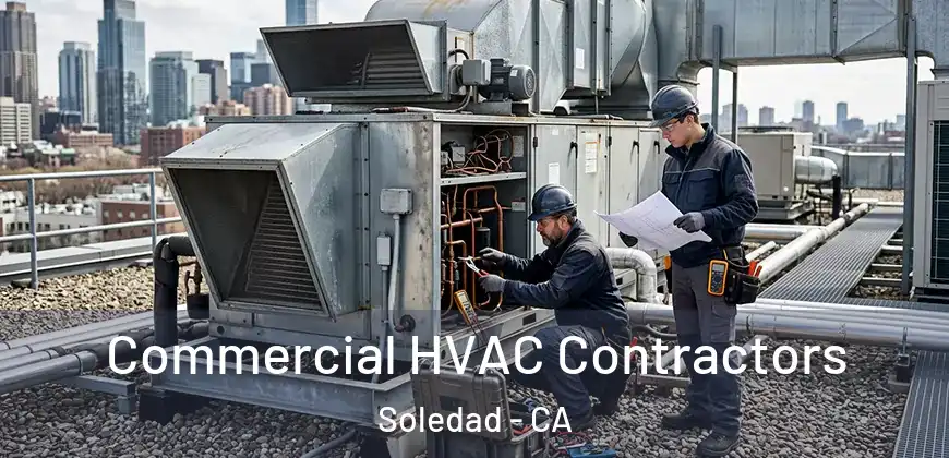  Commercial HVAC Contractors Soledad - CA